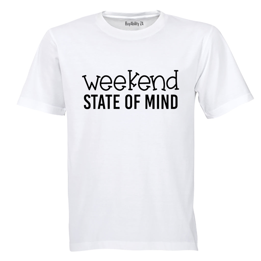 Weekend State of Mind - Adults - T-Shirt