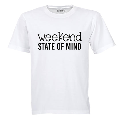 Weekend State of Mind - Adults - T-Shirt