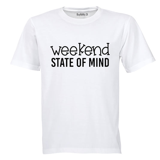 Weekend State of Mind - Adults - T-Shirt