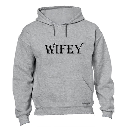 Wifey - Hoodie