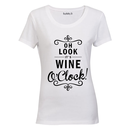 Oh Look, it's Wine O'clock - Ladies - T-Shirt - BuyAbility