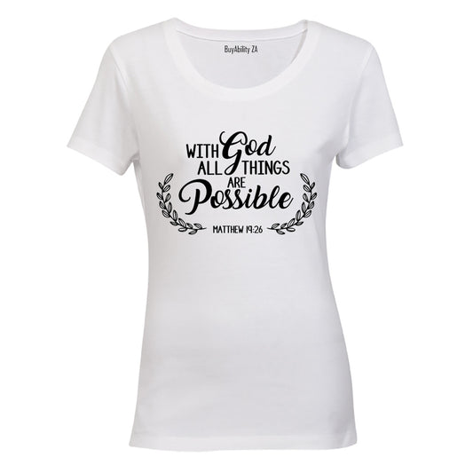 With God - All Things Are Possible - Ladies - T-Shirt - BuyAbility