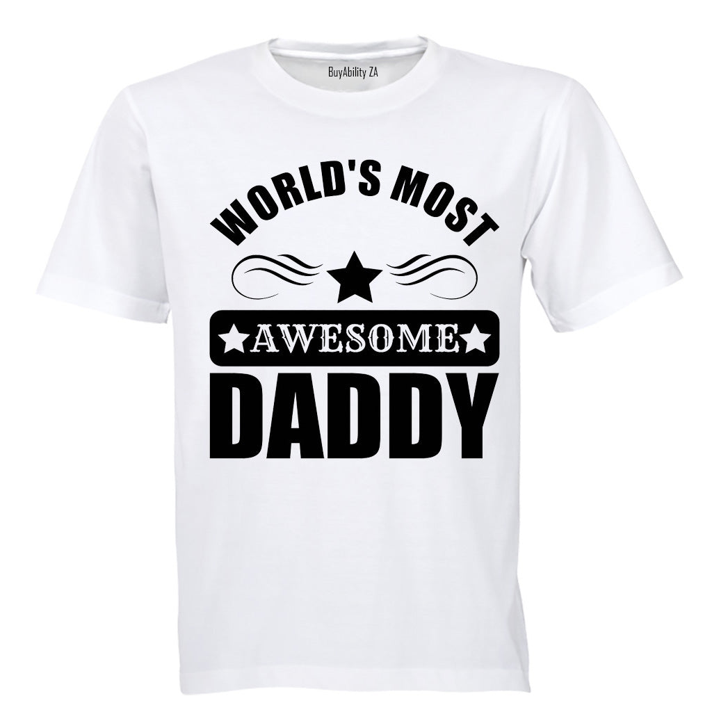World's Most Awesome Daddy - Adults - T-Shirt