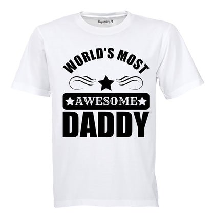World's Most Awesome Daddy - Adults - T-Shirt