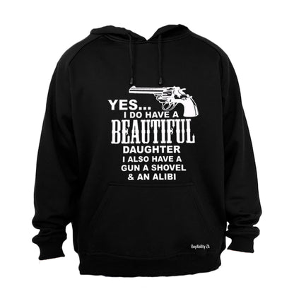 Yes, I Do Have A Beautiful Daughter - Hoodie