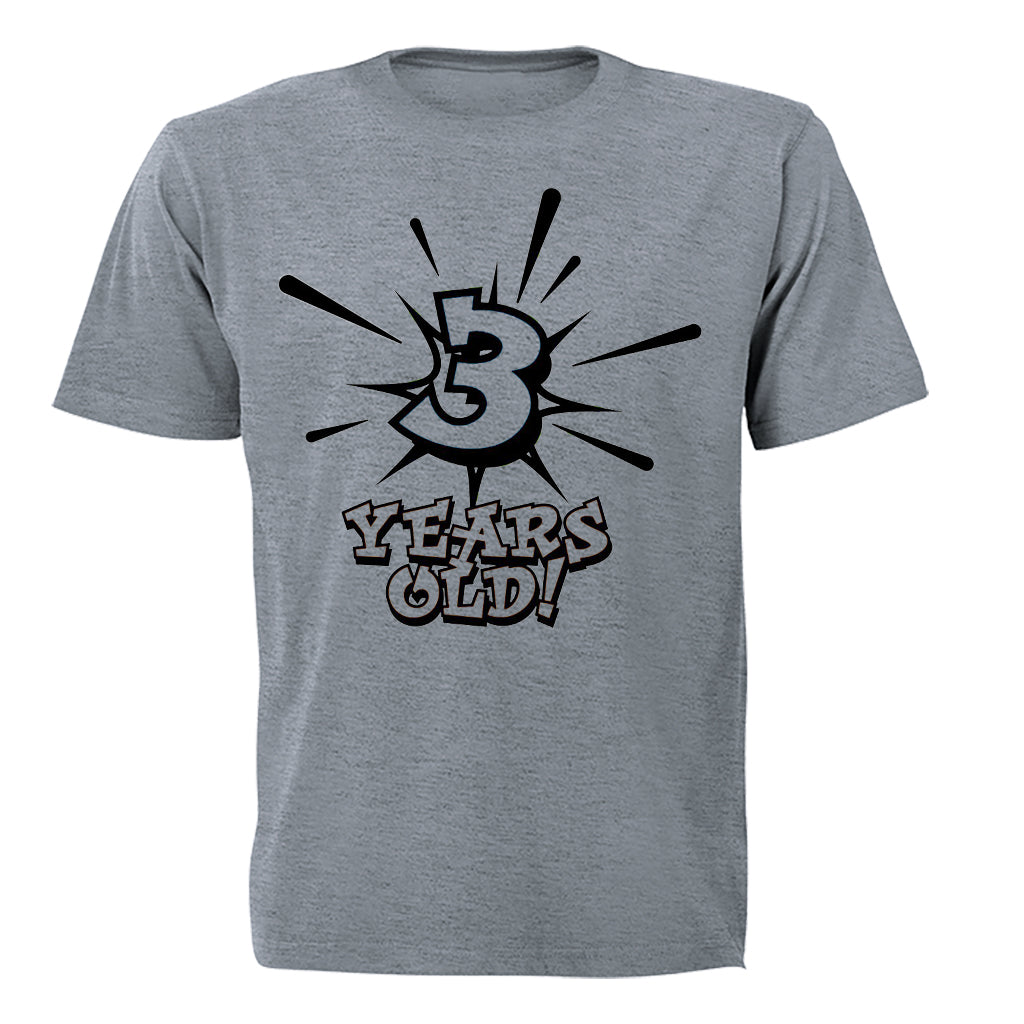 3 Years Old! - Kids T-Shirt - BuyAbility South Africa
