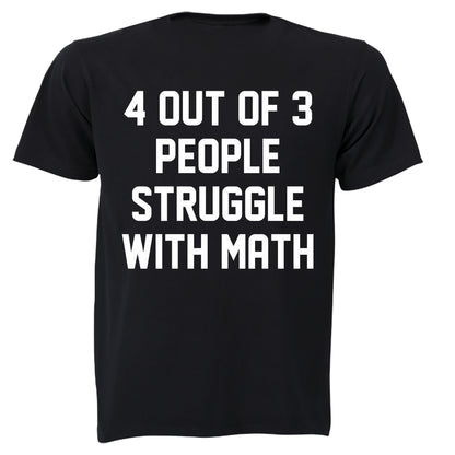 4 Out Of 3 People - Adults - T-Shirt - BuyAbility South Africa