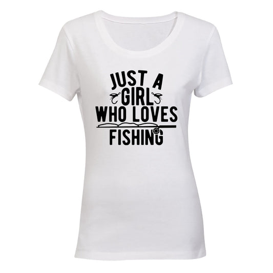 A Girl Who Loves Fishing - Ladies - T-Shirt - BuyAbility South Africa
