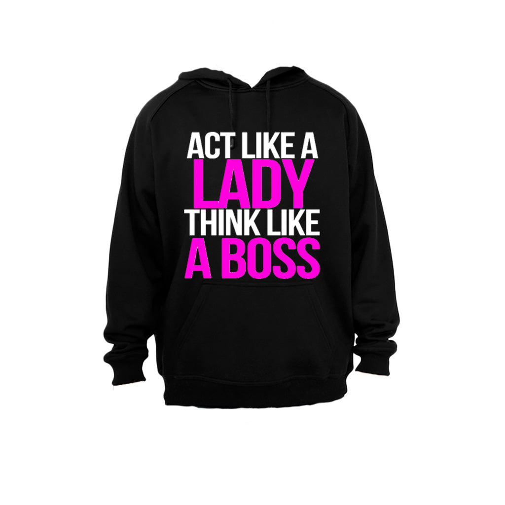Act like a Lady, Think like a Boss - Hoodie - BuyAbility South Africa