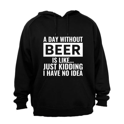 A Day Without Beer - Hoodie - BuyAbility South Africa