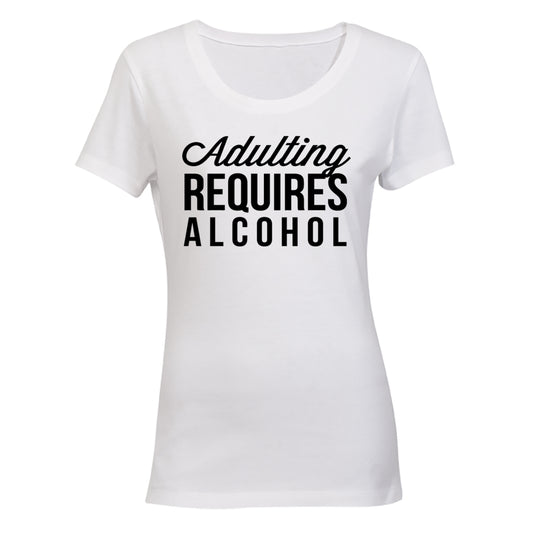 Adulting Requires Alcohol - BuyAbility South Africa