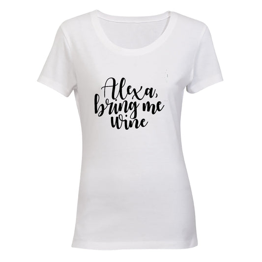 Alexa, Bring Me Wine - Ladies - T-Shirt - BuyAbility South Africa