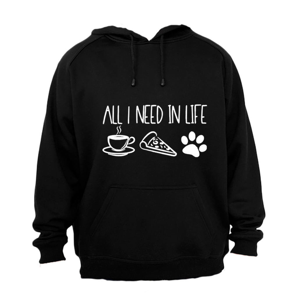 All I Need In Life - Hoodie - BuyAbility South Africa