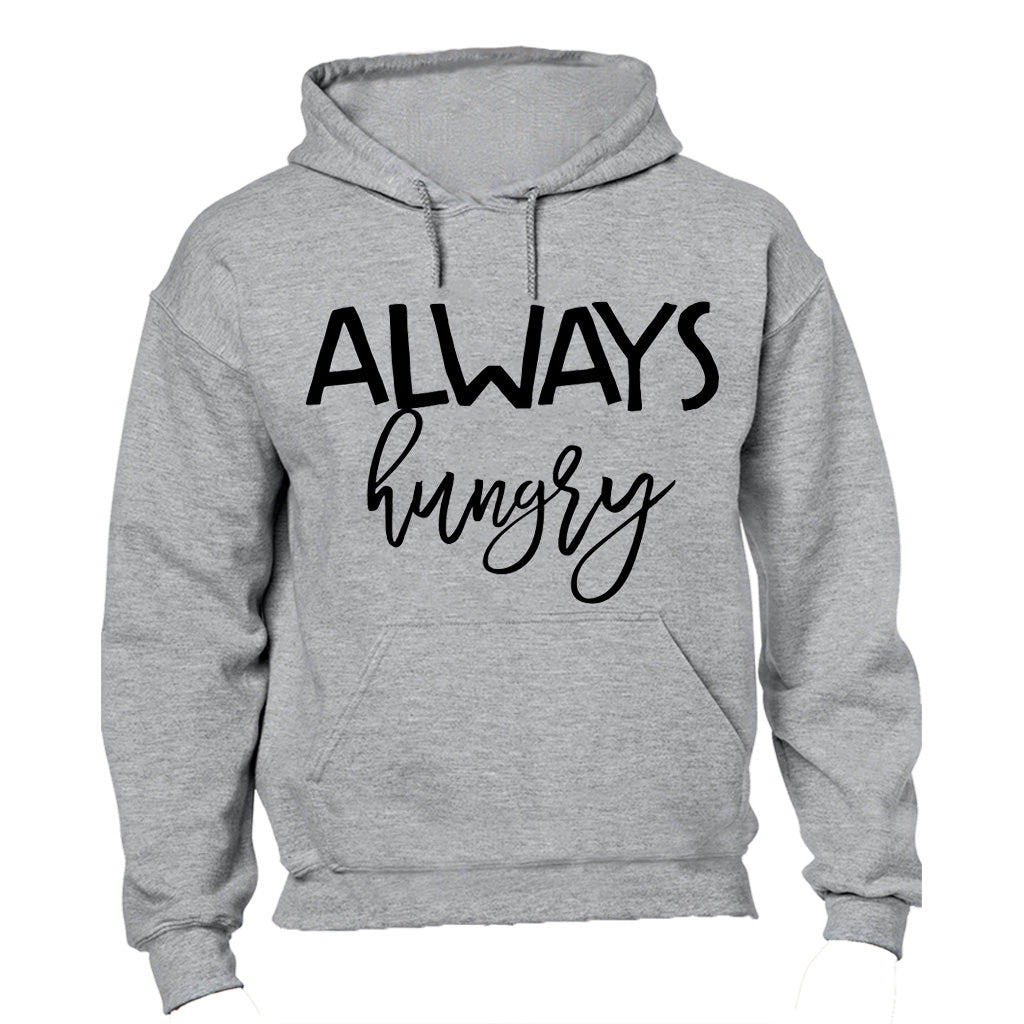 Always Hungry - Hoodie - BuyAbility South Africa