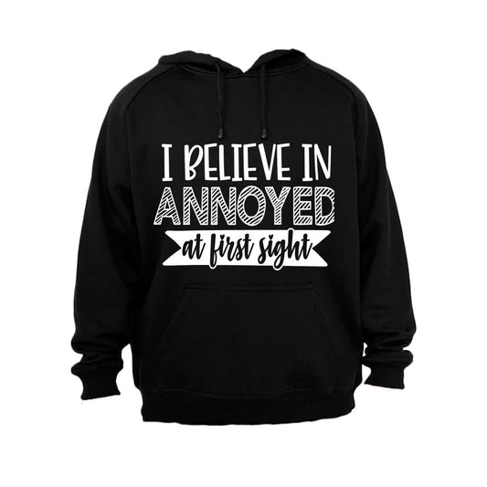 I Believe in Annoyed at First Sight - Hoodie - BuyAbility South Africa