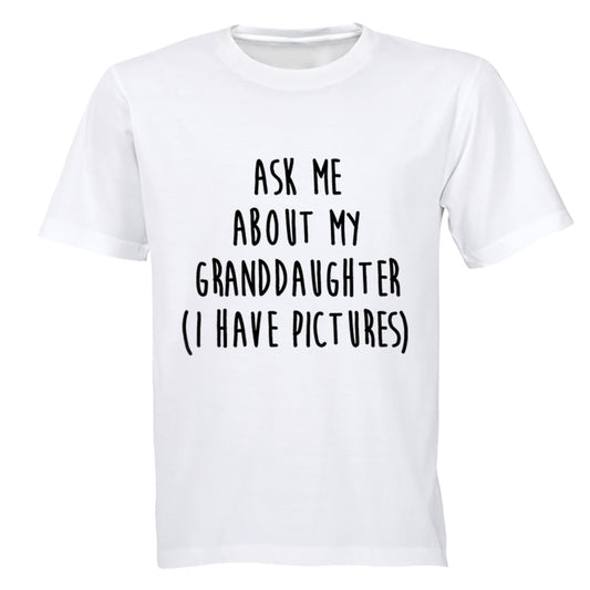 Ask Me About My Granddaughter - Adults - T-Shirt - BuyAbility South Africa
