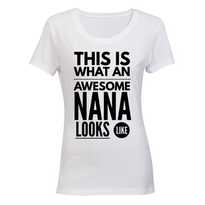 Awesome Nana Looks Like - Ladies - T-Shirt - BuyAbility South Africa