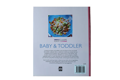 Baby & Toddler, Food Lovers – 45 Recipes - BuyAbility