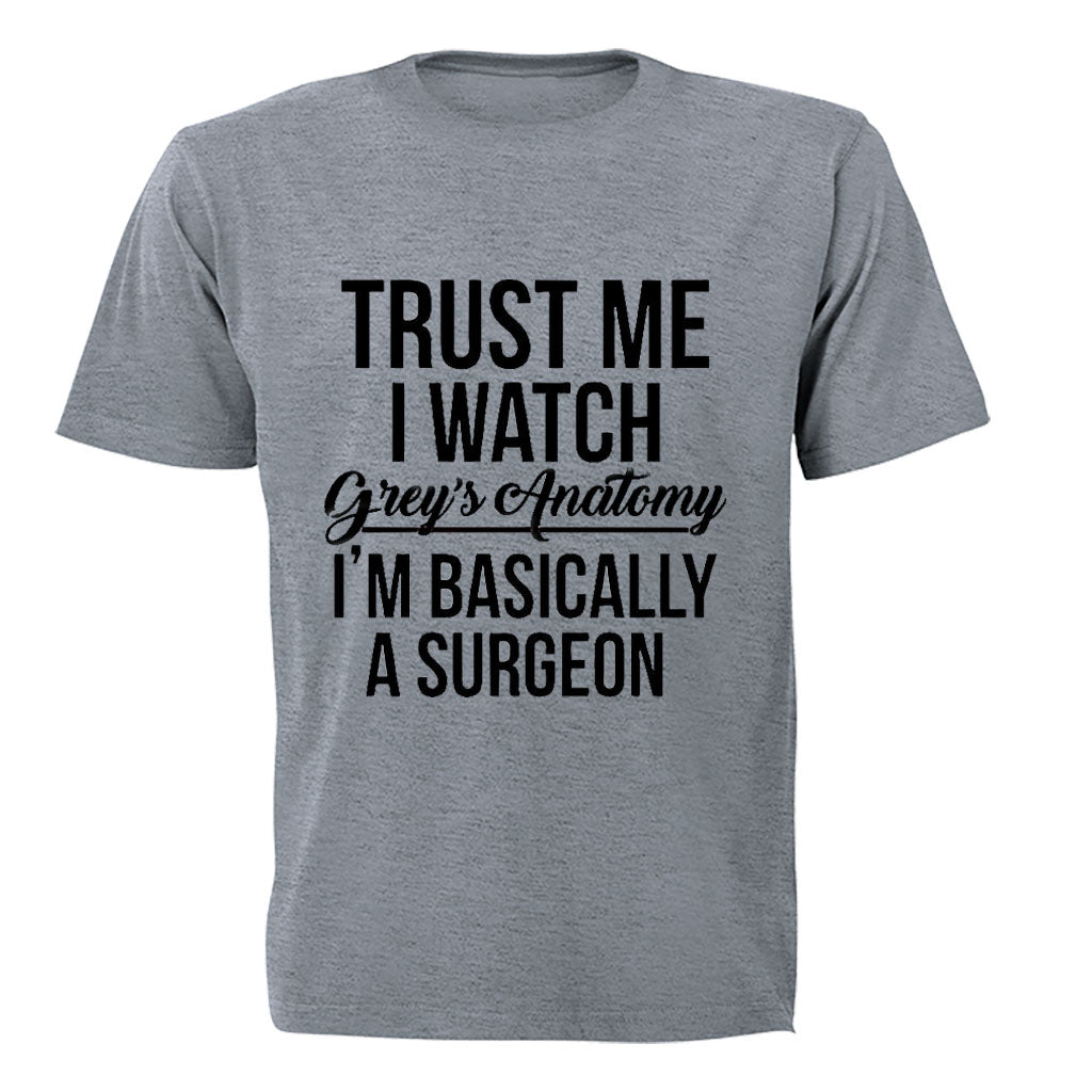 Basically A Surgeon - Adults - T-Shirt - BuyAbility South Africa