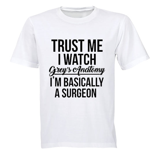 Basically A Surgeon - Adults - T-Shirt - BuyAbility South Africa