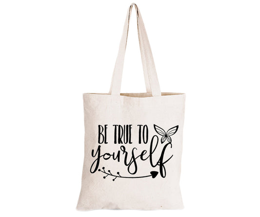 Be True To Yourself - Eco-Cotton Natural Fibre Bag - BuyAbility South Africa
