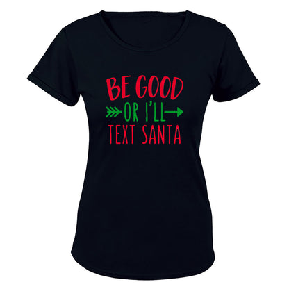 I'll Text Santa! - Christmas Inspired - Ladies - T-Shirt - BuyAbility South Africa