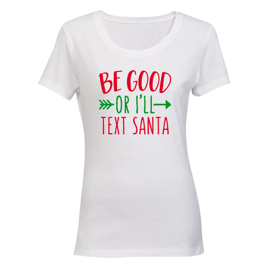I'll Text Santa! - Christmas Inspired - Ladies - T-Shirt - BuyAbility South Africa
