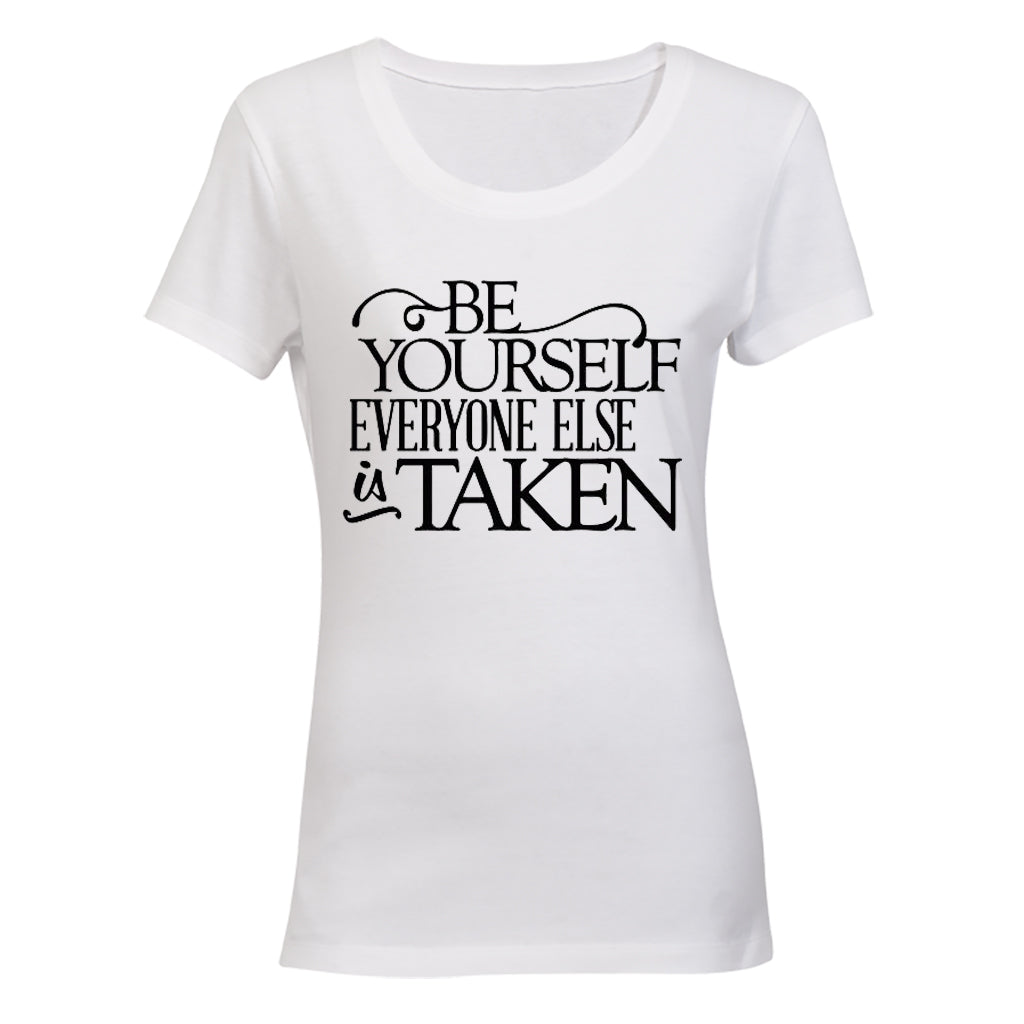 Be Yourself - Everyone Else Is Taken - BuyAbility South Africa