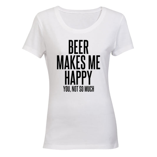 Beer Makes Me Happy - Ladies - T-Shirt - BuyAbility South Africa
