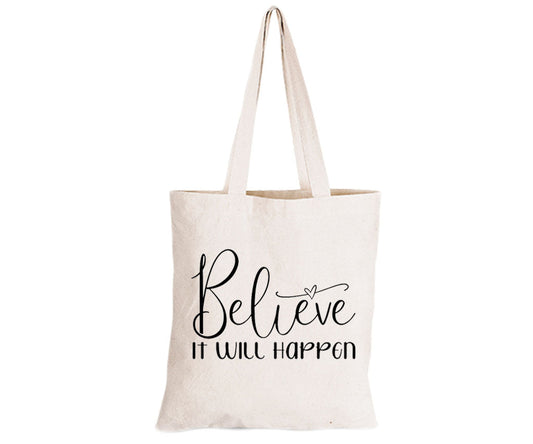 Believe It Will Happen - Eco-Cotton Natural Fibre Bag - BuyAbility South Africa