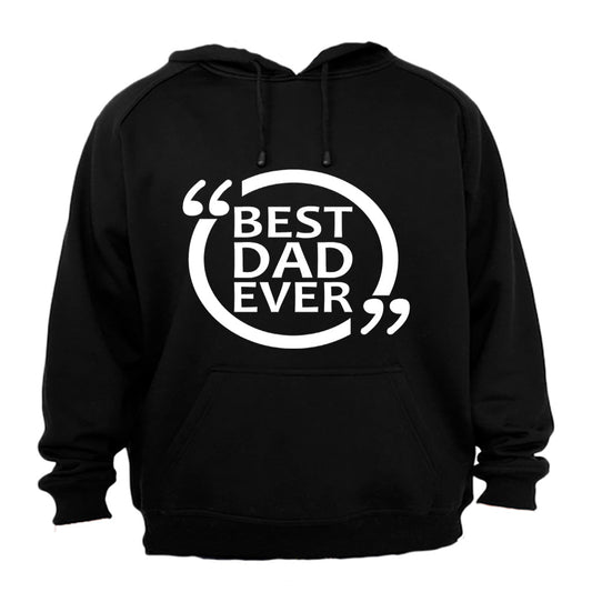 Best Dad Ever - Comment Design - Hoodie - BuyAbility South Africa