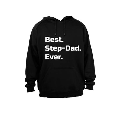 Best. Step-Dad. Ever. - Hoodie - BuyAbility South Africa