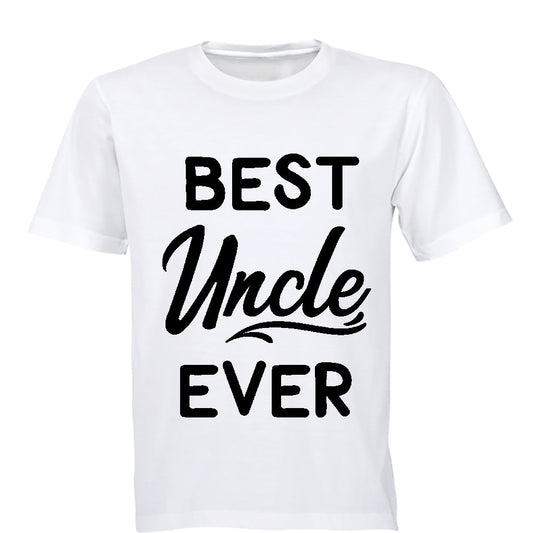 Best Uncle Ever - Adults - T-Shirt - BuyAbility South Africa