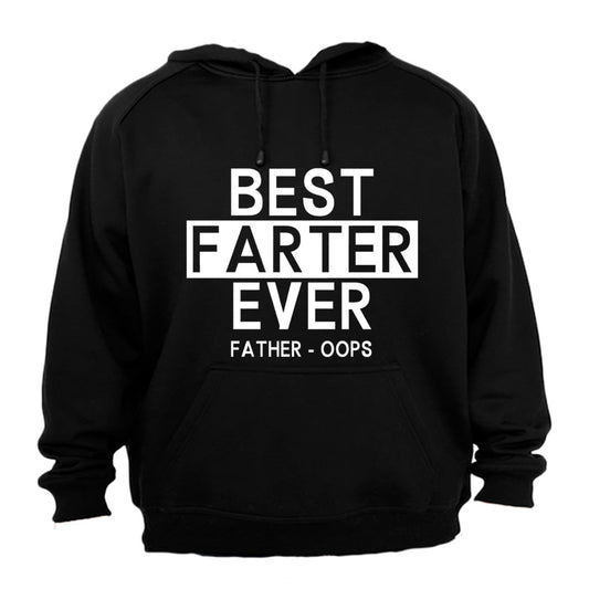 Best Farter Ever - Father, Oops - Hoodie - BuyAbility South Africa