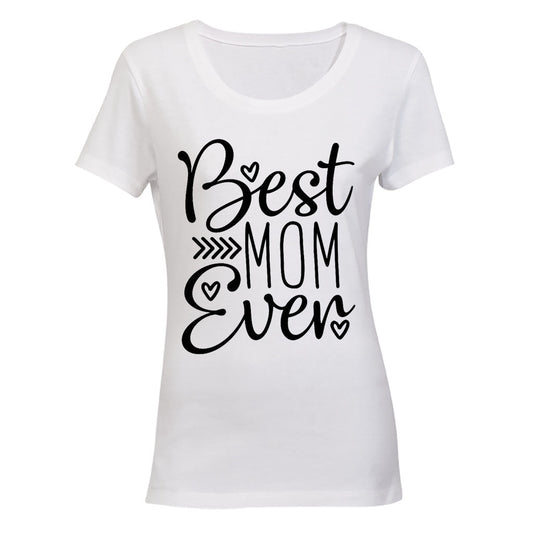 Best Mom Ever - Ladies - T-Shirt - BuyAbility South Africa