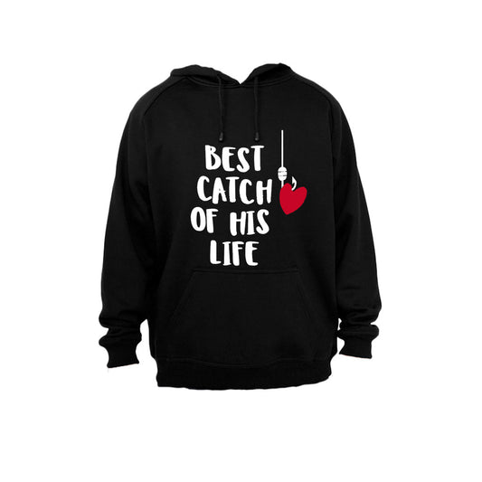 Best Catch of His Life - Hoodie - BuyAbility South Africa