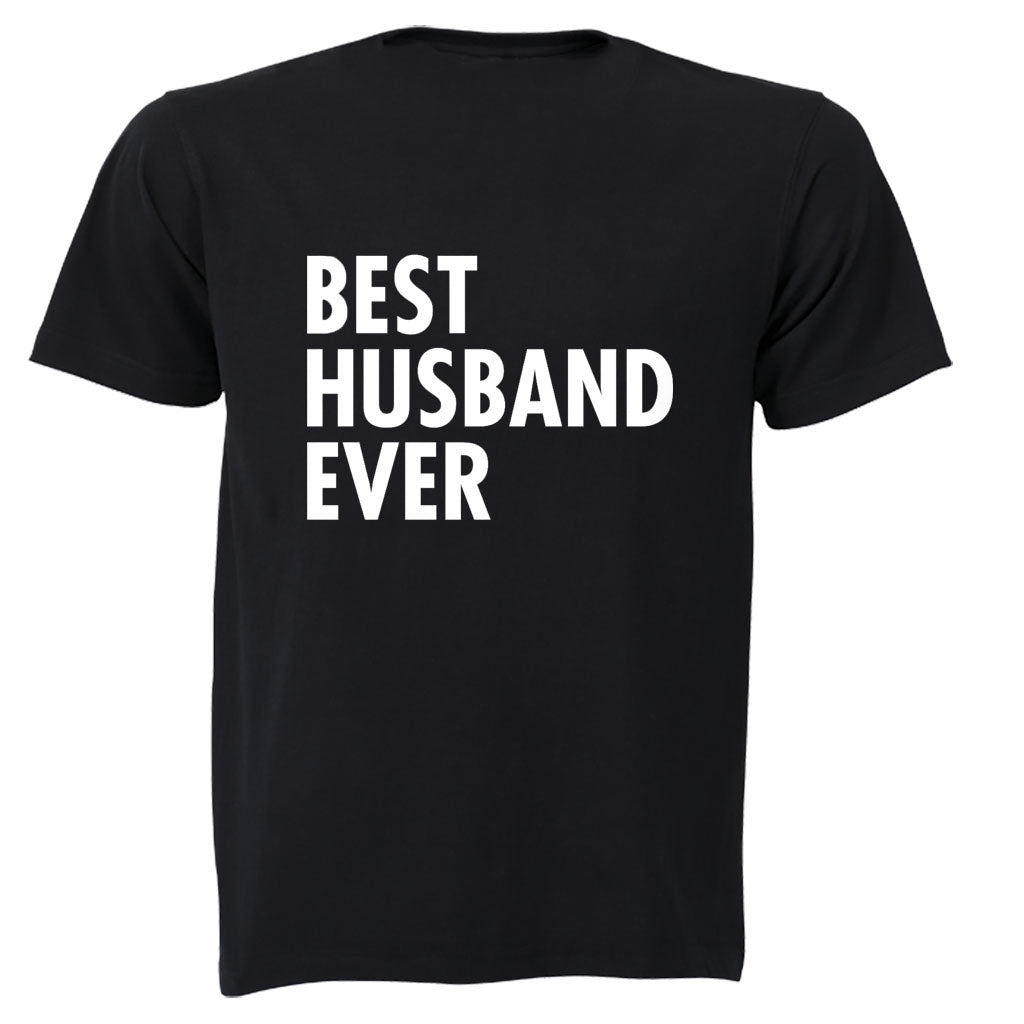 Best Husband Ever - Adults - T-Shirt - BuyAbility South Africa