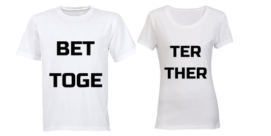 Better Together - Couples Tees - BuyAbility South Africa