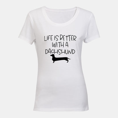Better with a Dachshund - Ladies - T-Shirt - BuyAbility South Africa