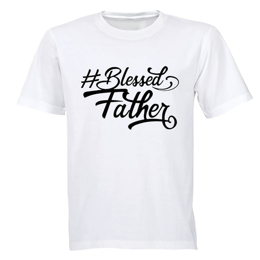 Blessed Father - Adults - T-Shirt - BuyAbility South Africa