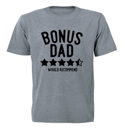 Bonus Dad - Would Recommend - Adults - T-Shirt - BuyAbility South Africa