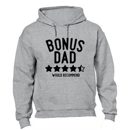 Bonus Dad - Would Recommend - Hoodie - BuyAbility South Africa