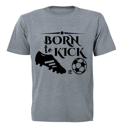 Born to Kick - Kids T-Shirt - BuyAbility South Africa