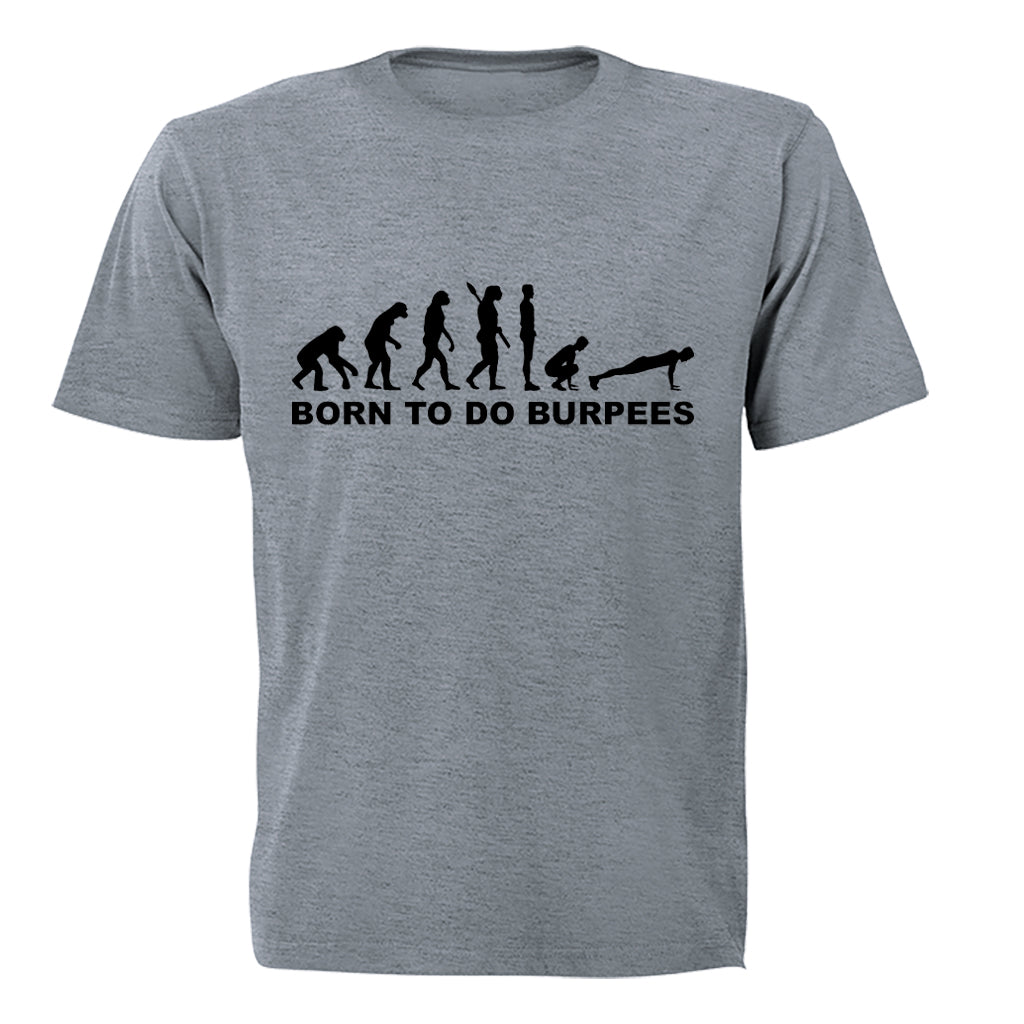 Born to do Burpees - Adults - T-Shirt - BuyAbility South Africa