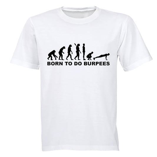 Born to do Burpees - Adults - T-Shirt - BuyAbility South Africa