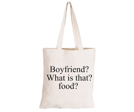 Boyfriend - What Is That - Eco-Cotton Natural Fibre Bag - BuyAbility South Africa
