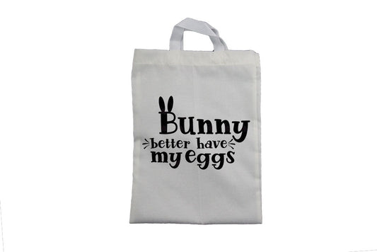 Bunny Better Have My Eggs - Easter Bag - BuyAbility South Africa