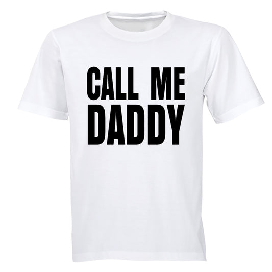 Call Me Daddy - Adults - T-Shirt - BuyAbility South Africa