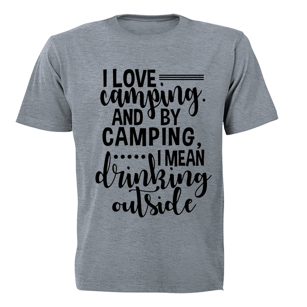 Camping - Drinking Outside - Adults - T-Shirt - BuyAbility South Africa