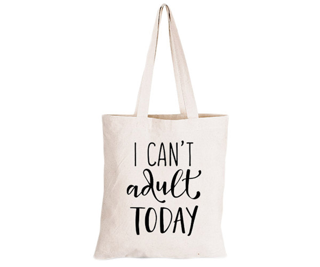 I can't Adult today - Eco-Cotton Natural Fibre Bag - BuyAbility South Africa